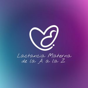 Curso Lactancia Materna: De la “A a la Z”